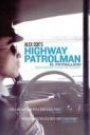 HIGHWAY PATROLMAN