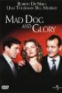 MAD DOG AND GLORY