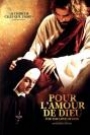 POUR L'AMOUR DE DIEU