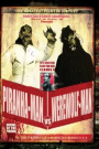 PIRANHA-MAN VS WEREWOLF-MAN : HOWL OF THE PIRANHA