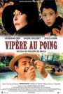 VIPERE AU POING