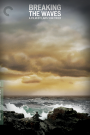 BREAKING THE WAVES