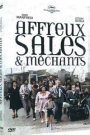 AFFREUX, SALES ET MECHANTS