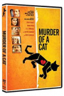 MURDER OF A CAT