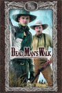 DEAD MAN'S WALK