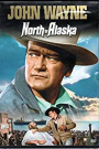 NORTH TO ALASKA