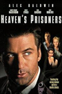 HEAVEN'S PRISONERS