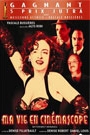 MA VIE EN CINEMASCOPE
