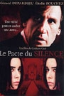 PACTE DU SILENCE (2003), LE