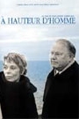 A HAUTEUR D'HOMME