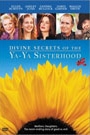DIVINE SECRETS OF THE YA-YA SISTERHOOD