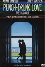 PUNCH-DRUNK LOVE
