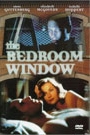 BEDROOM WINDOW, THE