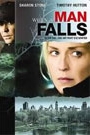 WHEN A MAN FALLS