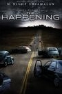 HAPPENING, THE