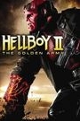 HELLBOY 2: THE GOLDEN ARMY