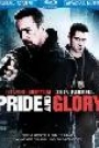 PRIDE AND GLORY (BLU-RAY)