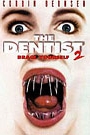 DENTIST 2 - BRACE YOURSELF, THE