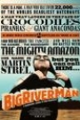 BIG RIVER MAN