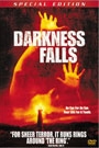 DARKNESS FALLS