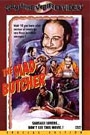 MAD BUTCHER, THE