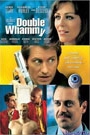 DOUBLE WHAMMY