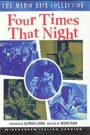 FOUR TIMES THAT NIGHT