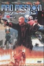 MAD MISSION 4