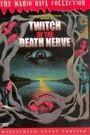 TWITCH OF THE DEATH NERVE