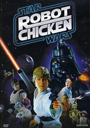 ROBOT CHICKEN: STAR WARS