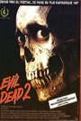 EVIL DEAD 2 - DEAD BY DAWN