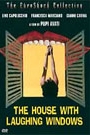 HOUSE WITH THE LAUGHING WINDOWS