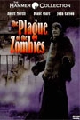 PLAGUE OF THE ZOMBIES, THE