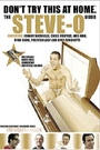 STEVE-O - DON'T TRY THIS AT HOME VIDEO