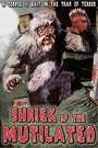 SHRIEK OF THE MUTILATED
