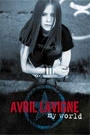 AVRIL LAVIGNE - MY WORLD