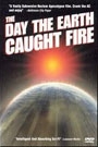 DAY THE EARTH CAUGHT FIRE, THE