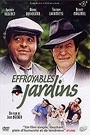 EFFROYABLES JARDINS