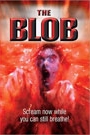 BLOB (1988), THE