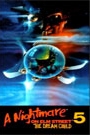 A NIGHTMARE ON ELM ST. 5 - DREAM CHILD