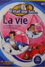 IL ETAIT UNE FOIS... LA VIE: DISQUE 1