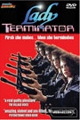 LADY TERMINATOR
