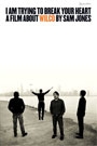 WILCO - I AM TRYING TO BREAK YOUR HEART