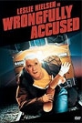 WRONGFULLY ACCUSED