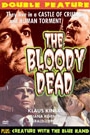BLOODY DEAD, THE