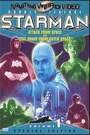 STARMAN - ATTACK FROM SPACE / EVIL BRAIN FROM OUTER SPACE