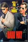 HARD WAY, THE