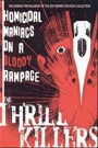 THRILL KILLERS, THE