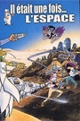 IL ETAIT FOIS... L'ESPACE: DISQUE 1