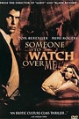SOMEONE TO WATCH OVER ME